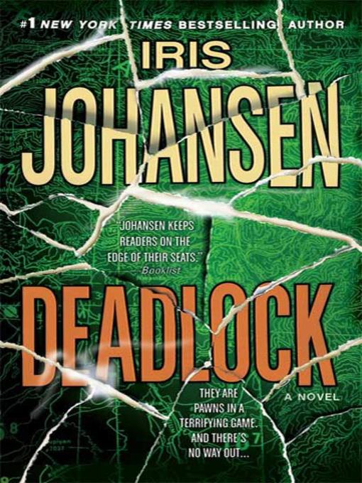 Title details for Deadlock by Iris Johansen - Wait list